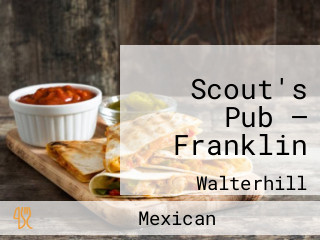 Scout's Pub — Franklin