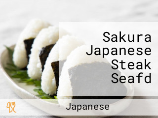 Sakura Japanese Steak Seafd