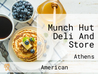 Munch Hut Deli And Store
