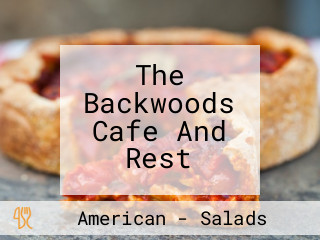 The Backwoods Cafe And Rest