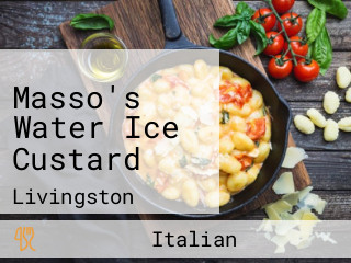 Masso's Water Ice Custard