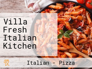 Villa Fresh Italian Kitchen