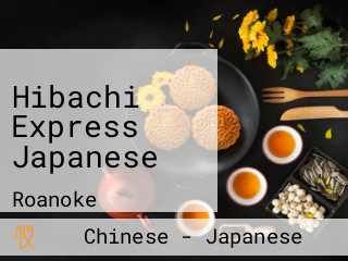 Hibachi Express Japanese