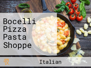 Bocelli Pizza Pasta Shoppe