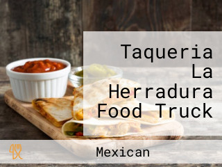 Taqueria La Herradura Food Truck