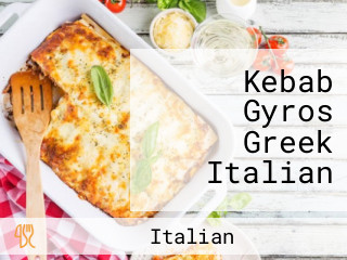 Kebab Gyros Greek Italian