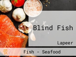 Blind Fish