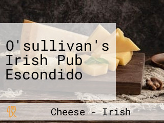 O'sullivan's Irish Pub Escondido
