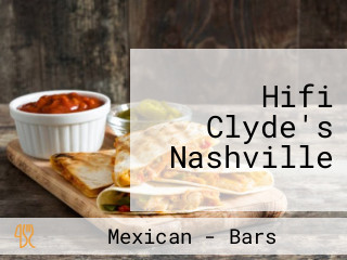 Hifi Clyde's Nashville