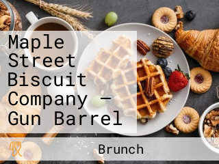 Maple Street Biscuit Company — Gun Barrel