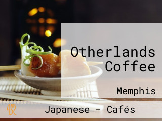Otherlands Coffee
