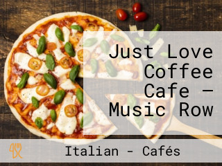 Just Love Coffee Cafe — Music Row