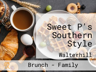 Sweet P's Southern Style