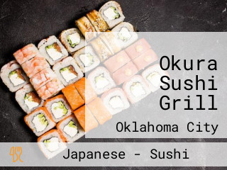 Okura Sushi Grill