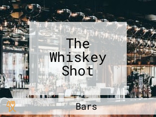 The Whiskey Shot