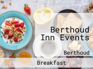 Berthoud Inn Events