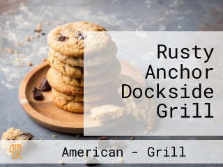 Rusty Anchor Dockside Grill