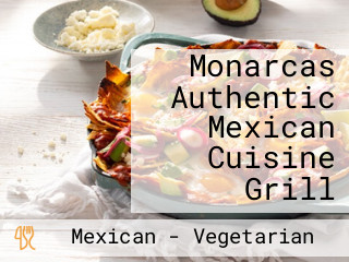 Monarcas Authentic Mexican Cuisine Grill
