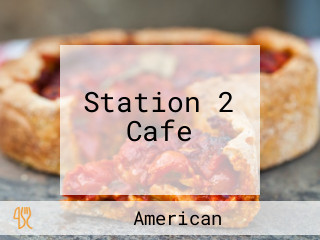 Station 2 Cafe