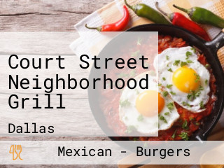 Court Street Neighborhood Grill