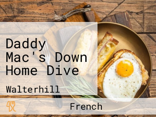 Daddy Mac's Down Home Dive