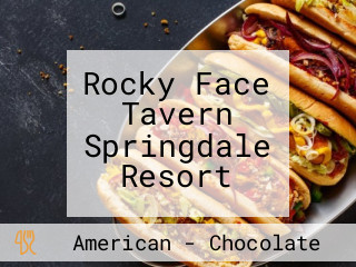 Rocky Face Tavern Springdale Resort
