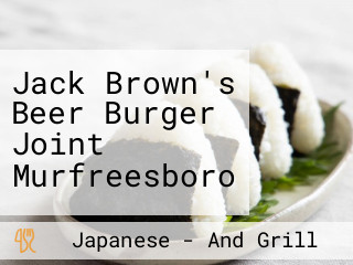Jack Brown's Beer Burger Joint Murfreesboro