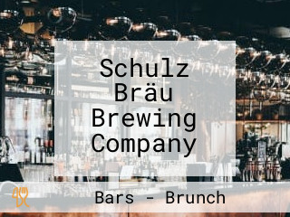 Schulz Bräu Brewing Company