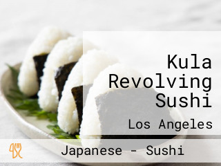 Kula Revolving Sushi