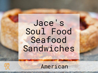 Jace's Soul Food Seafood Sandwiches