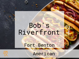 Bob's Riverfront