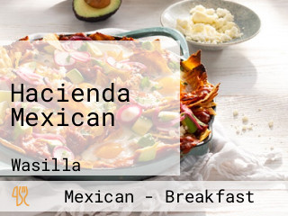 Hacienda Mexican