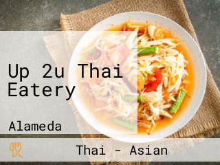 Up 2u Thai Eatery