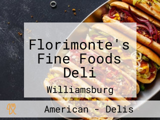 Florimonte's Fine Foods Deli