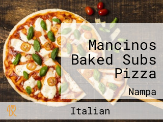 Mancinos Baked Subs Pizza