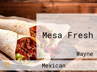 Mesa Fresh