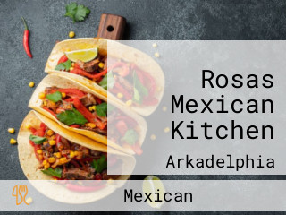Rosas Mexican Kitchen