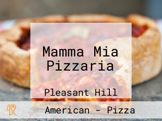 Mamma Mia Pizzaria