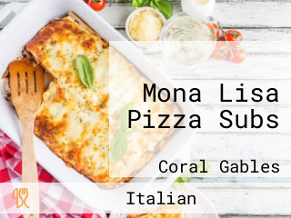 Mona Lisa Pizza Subs