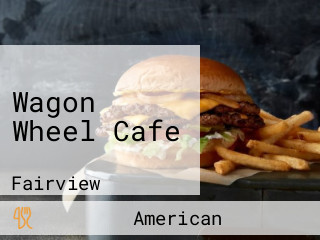 Wagon Wheel Cafe