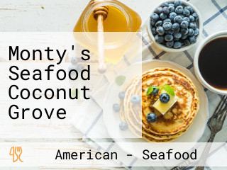 Monty's Seafood Coconut Grove