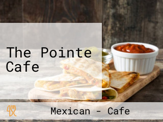 The Pointe Cafe