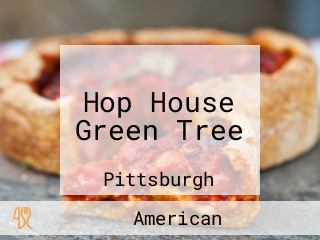 Hop House Green Tree