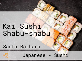 Kai Sushi Shabu-shabu