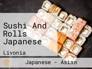 Sushi And Rolls Japanese
