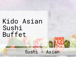Kido Asian Sushi Buffet