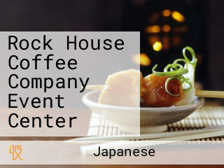 Rock House Coffee Company Event Center