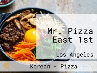 Mr. Pizza East 1st