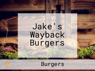 Jake's Wayback Burgers