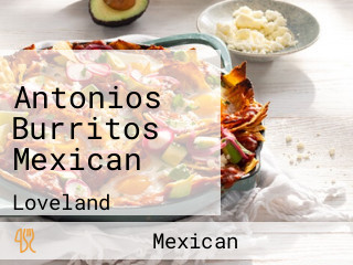 Antonios Burritos Mexican